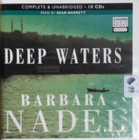 Deep Waters written by Barbara Nadel performed by Sean Barrett on CD (Unabridged)